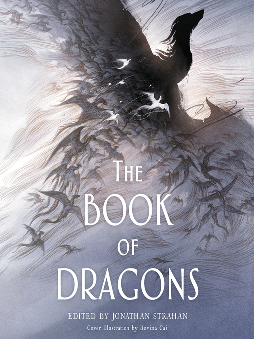 Title details for The Book of Dragons by Jonathan Strahan - Available